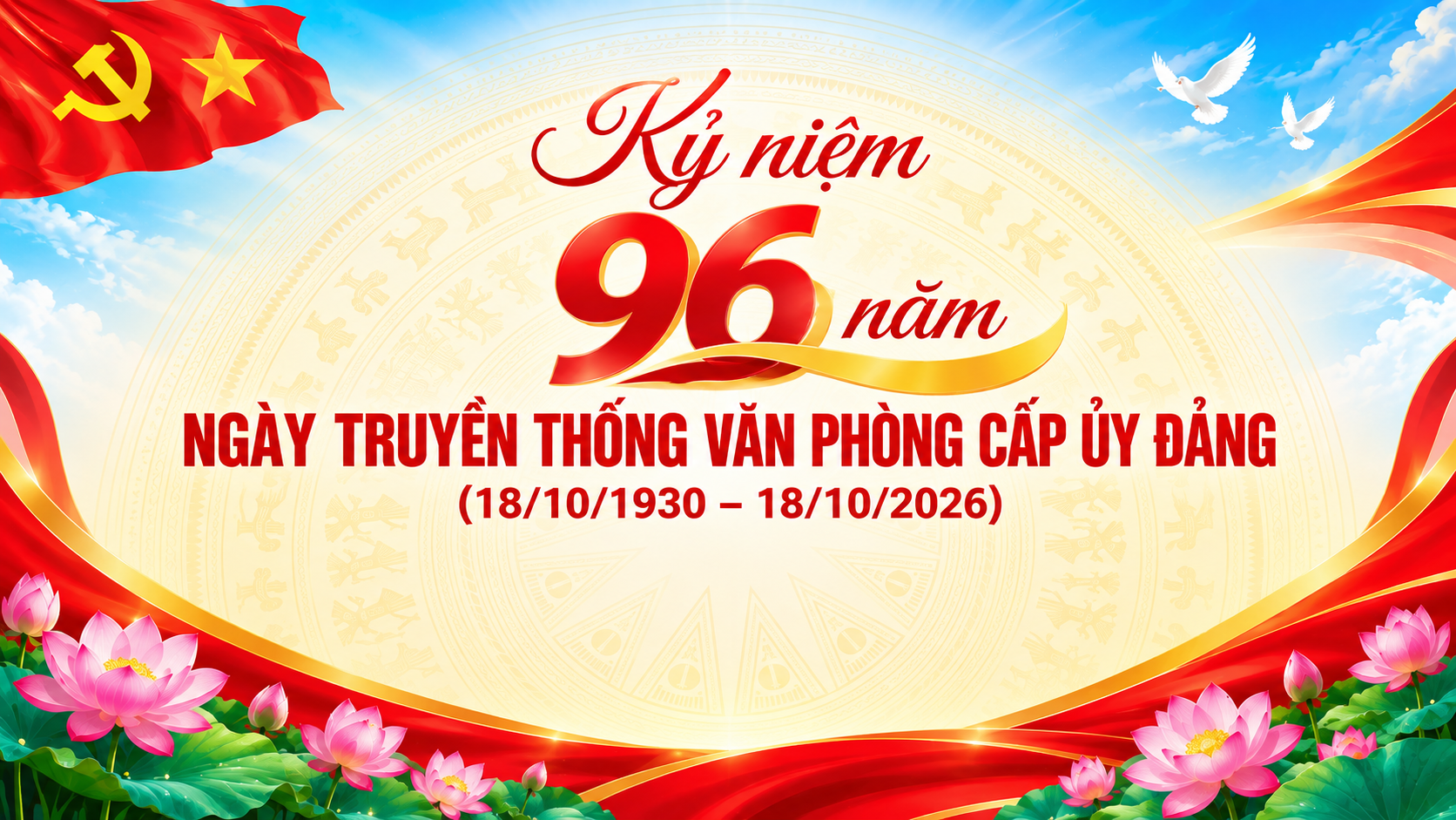 Kỷ niệm 96 năm Ngày truyền thống Văn phòng cấp ủy Đảng (18/10/1930 – 18/10/2026)